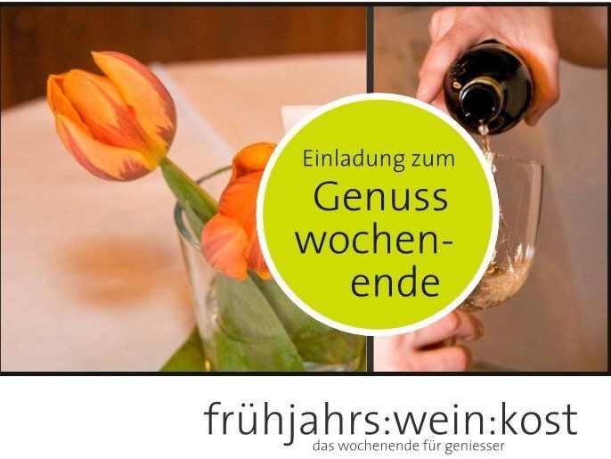 frühjahrs:wein:kost – die Einladung zum Genusswochenende in Lochau und Götzis. frühjahrs:wein:kost – die Einladung zum Genusswochenende in Lochau und Götzis.
