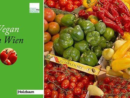 Veganer essen naturgemäß viel Gemüse - aber nicht nur. Tolle Tipps bietet "Vegan in Wien" Veganer essen naturgemäß viel Gemüse - aber nicht nur. Tolle Tipps bietet "Vegan in Wien"