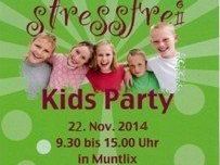 Stressfrei - Kids Party am 22. Nov. 2014 Stressfrei - Kids Party am 22. Nov. 2014