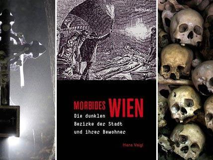 Das Buch "Morbides Wien" gibt dem Leser einen Einblick in die dunklen Bezirke der Stadt.