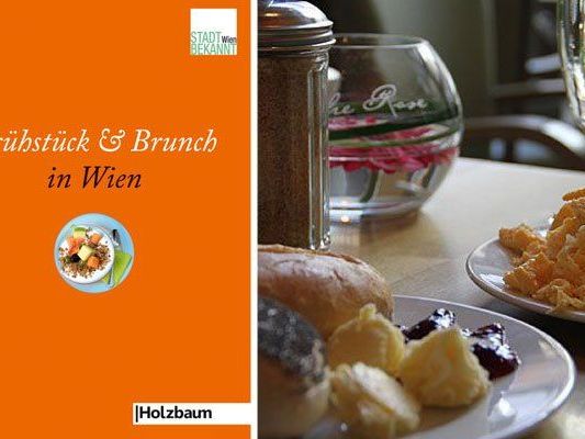 "Frühstück und Brunch in Wien" liefert unzählige Ideen, um in Wien frühstücken zu gehen