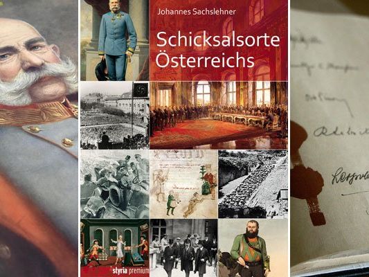 An welchen Schicksalsorten hat sich die Zukunft Österreichs entschieden? An welchen Schicksalsorten hat sich die Zukunft Österreichs entschieden?