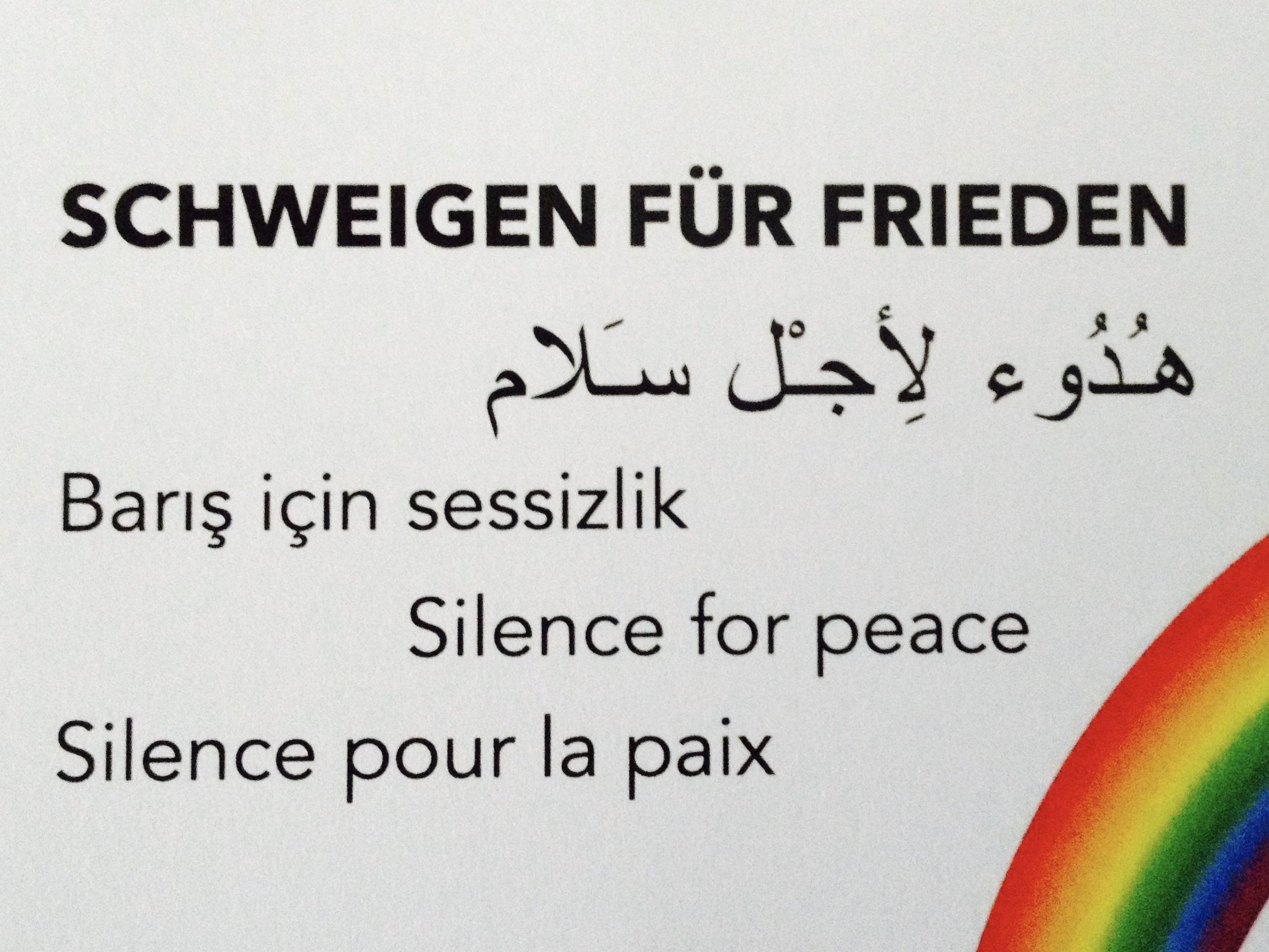 "Schweigen für Frieden" kennt keine religiösen und weltanschaulichen Grenzen. "Schweigen für Frieden" kennt keine religiösen und weltanschaulichen Grenzen.