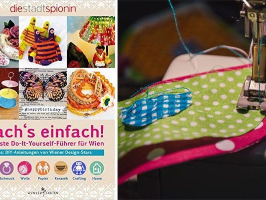 Wer sich in Wien kreativ betätigen will, kommt an diesem Buch kaum vorbei Wer sich in Wien kreativ betätigen will, kommt an diesem Buch kaum vorbei